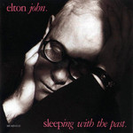 Sleeping With The Past Elton John