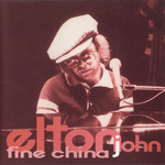 Fine China Elton John