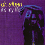 It's My Life (Cd Single) Dr. Alban
