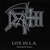 Caratula Frontal de Death - Live In L.a. (Death & Raw)