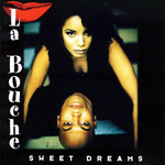 Sweet Dreams - The Album La Bouche