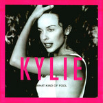 What Kind Of Fool (Cd Single) Kylie Minogue