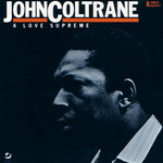 A Love Supreme John Coltrane