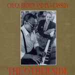 The Other Side Chuck Brown And Eva Cassidy