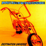 Destination Universe Material Issue