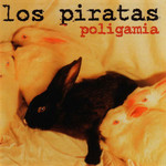 Poligamia (2008) Los Piratas
