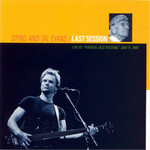Last Session Sting And Gil Evans