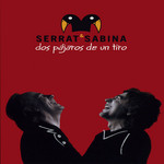 Dos Pajaros De Un Tiro (Dvd) Serrat & Sabina
