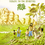 Tribute To The Martyrs Steel Pulse