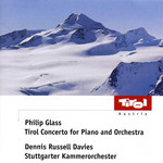 Tirol Concerto For Piano And Orchestra Philip Glass