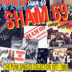 The Punk Singles Collection 1977-1980 Sham 69