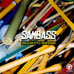  Sambass: Brazilian Style Drum 'n' Bass