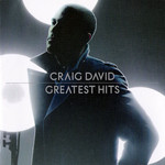 Greatest Hits (Deluxe Edition) Craig David