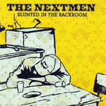 Blunted In The Backroom The Nextmen