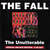 Cartula frontal The Fall The Unutterable (Special Deluxe Edition)