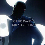 Greatest Hits Craig David
