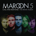 Call And Response: The Remix Album Maroon 5