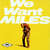 Caratula frontal de We Want Miles Miles Davis