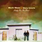 Ready For The Flood Mark Olson & Gary Louris