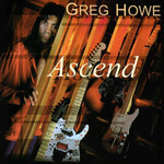 Ascend Greg Howe