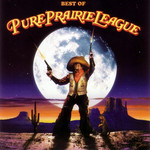 Best Of Pure Prairie League Pure Prairie League