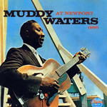 Muddy Waters At Newport Muddy Waters