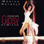 Enamorada (Gipsy Remixes) (Cd Single) Monica Naranjo