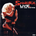 Live & Off The Record (Dvd) Shakira