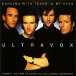 Dancing With Tears In My Eyes Ultravox