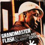 Essential Mix: Classic Edition Grandmaster Flash