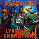 Lysergic Emanations The Fuzztones