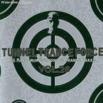  Tunnel Trance Force Volume 26