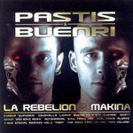  Pastis & Buenri La Rebelion De La Makina