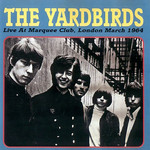 Live At The Marquee Club, London March 1964 The Yardbirds