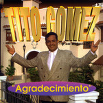 Agradecimiento Tito Gomez