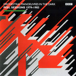 Peel Sessions 1979-1983 Orchestral Manoeuvres In The Dark