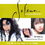 Remembered Selena