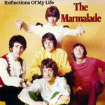 Reflections Of My Life (1995) The Marmalade