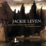 The Mystery Of Love Is Greater Than The Mystery Of Death Jackie Leven