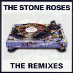 The Remixes The Stone Roses