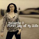 First Day Of My Life (Cd Single) Melanie C