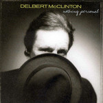Nothing Personal Delbert Mcclinton