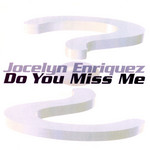 Do You Miss Me (Cd Single) Jocelyn Enriquez