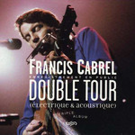 Double Tour Francis Cabrel