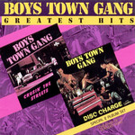Greatest Hits Boys Town Gang