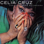 Celia Cruz Con La Sonora Matancera Celia Cruz Con La Sonora Matancera