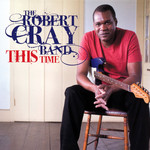 This Time The Robert Cray Band