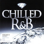  Chilled R&b Volume II