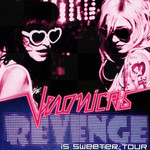 Revenge Is Sweeter Tour The Veronicas
