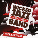 The Biggest Sin Wicked Jazz Sounds Band